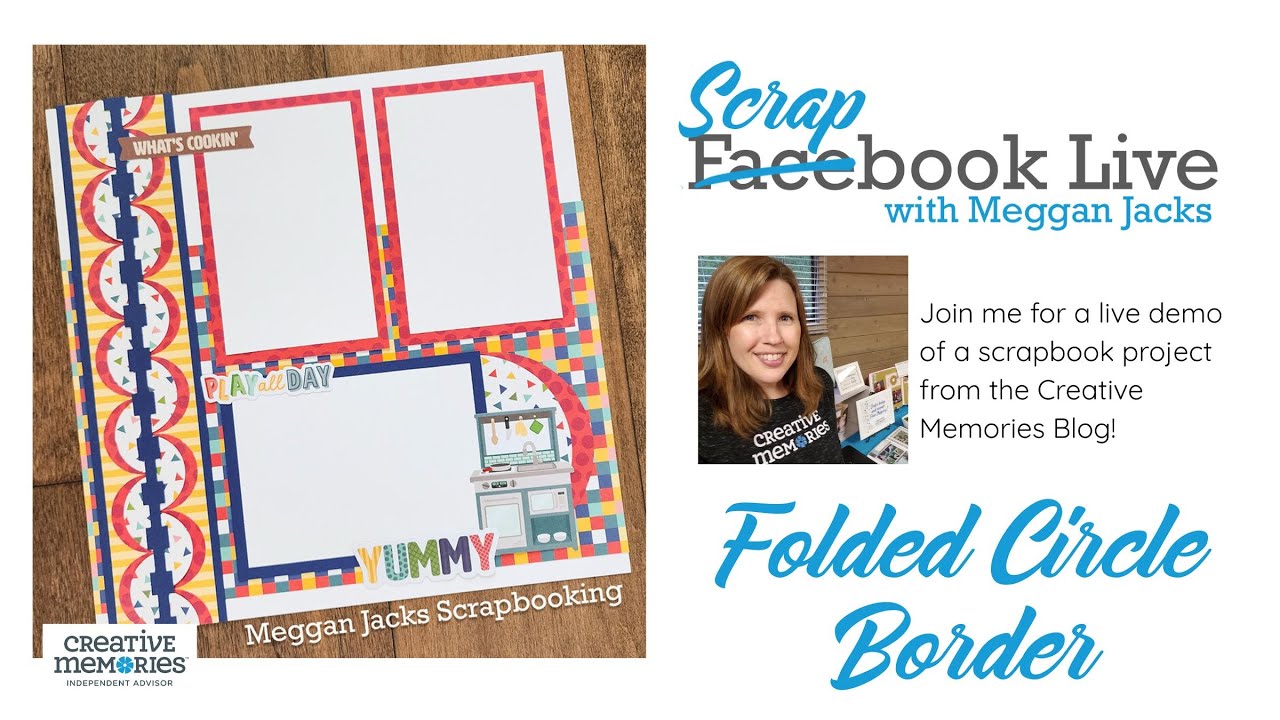 Scrapbook Live with Meggan - Folded Circle Border