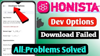 Honista Developer Options Download Failed | Honista Developer Options Problem Fixed | Dev Problem