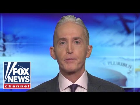 This is a double-standard by the FBI and DOJ: Trey Gowdy.