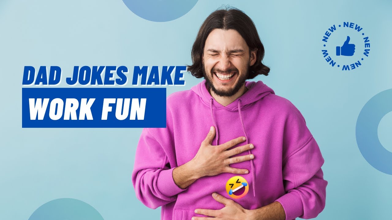 The Workplace Is Always Better With These Dad Jokes! Best Work ...