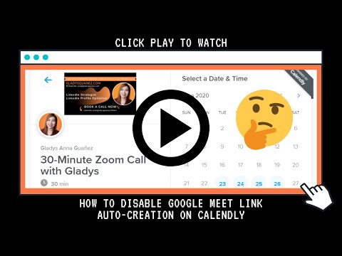 Video Calendly Appointments - How to Disable Google Meet... - youtube