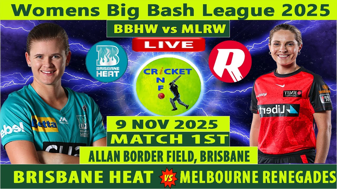 Brisbane Heat Women vs Melbourne Renegades Women | BBHW vs MLRW Live | Women Big Bash League 2025