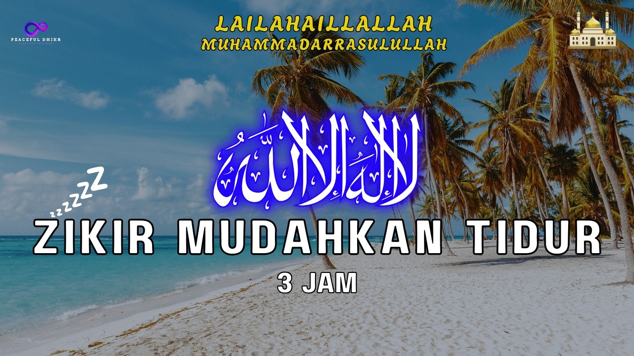 Zikir Mudahkan Tidur (Lullaby) I Tidur Nyenyak Tanpa Beban