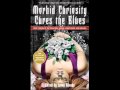 Morbid Curiosity Cures the Blues book trailer