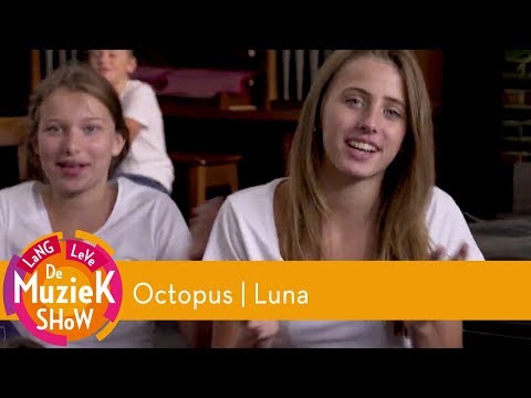 Octopus - Luna | Lang Leve de Muziek Show
