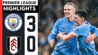 Man City vs Fulham 3-0 – Goals \u0026 Highlights | Premier League 2026 – Haaland \u0026 Semenyo Goals