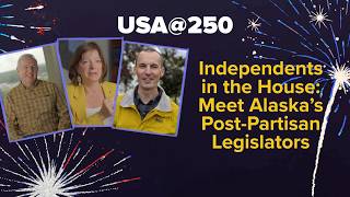 Independents in the House: Meet Alaska's Post-Partisan Legislators
