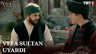Vefa Sultan Zembilliyi Uyardı - Vefa Sultan 2. Sezon 5. 