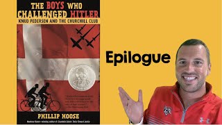 The Boys Who Challenged Hitler EPILOGUE
