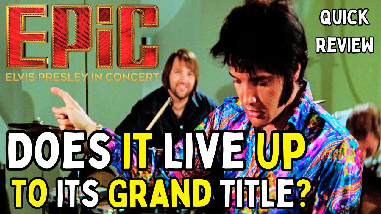 Epic: Elvis Presley In Concert - Does It Live Up To Its Grand Title?