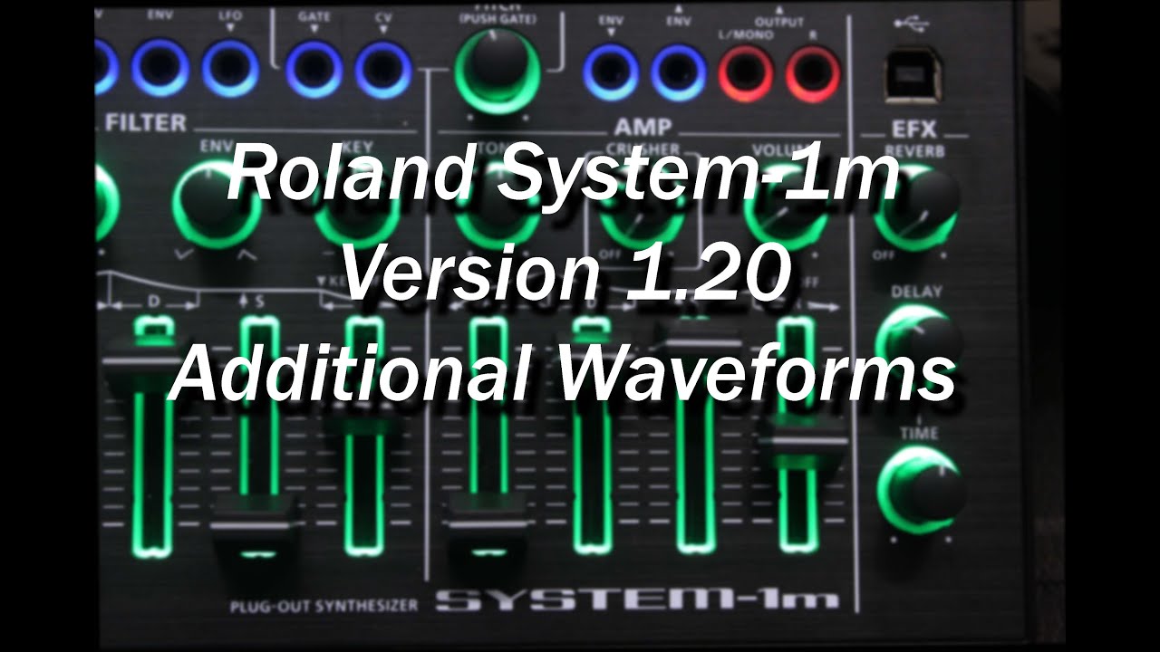 Roland System 1M Ver. 1.20 Update Additional Waveforms - YouTube