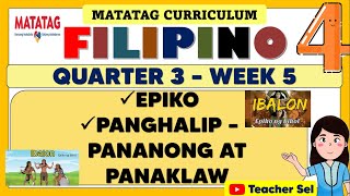 Filipino 4 Quarter 3 Week 5 Matatag epikopanghalip  Pananong At Panaklaw