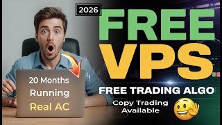 FREE VPS 2026 😱 | Free Trading Algo + Copy Trading | Real Account Proof @TradeDangal