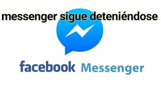 Messenger sigue deteniéndose-español screenshot 5