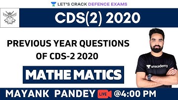 Previous Year Questions | Mathematics | Target CDS 2020 | Mayank Pandey