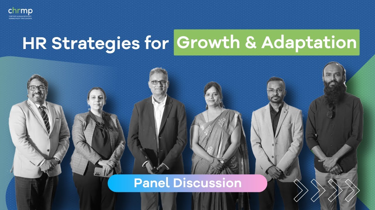 Future-Ready Workforces: HR Strategies for Growth & Adaptation | Panel Discussion