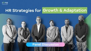Future-Ready Workforces: HR Strategies for Growth & Adaptation | Panel Discussion