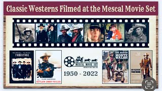 MESCAL MOVIE SET, The home of Old West Movies!