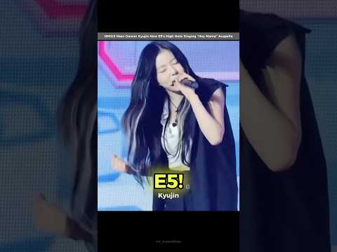 NMIXX Main Dancer Kyujin New E5 S High Note Singing Hey Mama Acapella 