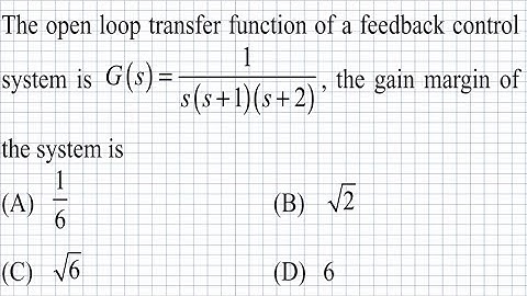 HOW TO FIND GAIN MARGIN FROM TRANSFER FUNCTION || GATE CONTROL SYSTEM SOLVED PROBLEM