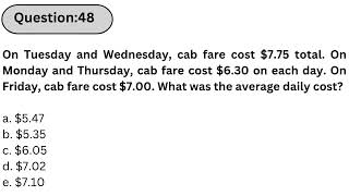 Exclusive Wonderlic Practice Test | Q48: On Tuesday and Wednesday, cab fare cost $7.75 total. On Monday Details