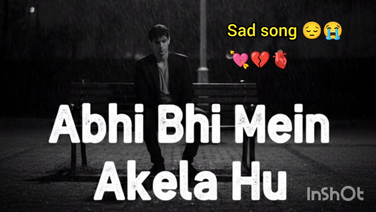 Sad song 😭😔| Broken heart 💔💘🫀 | Arjit singh 🎶 latest song 🎶🔥