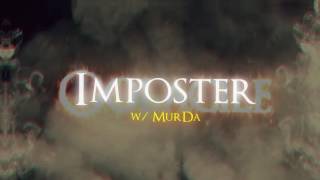 Oolacile - Imposter feat. MurDa
