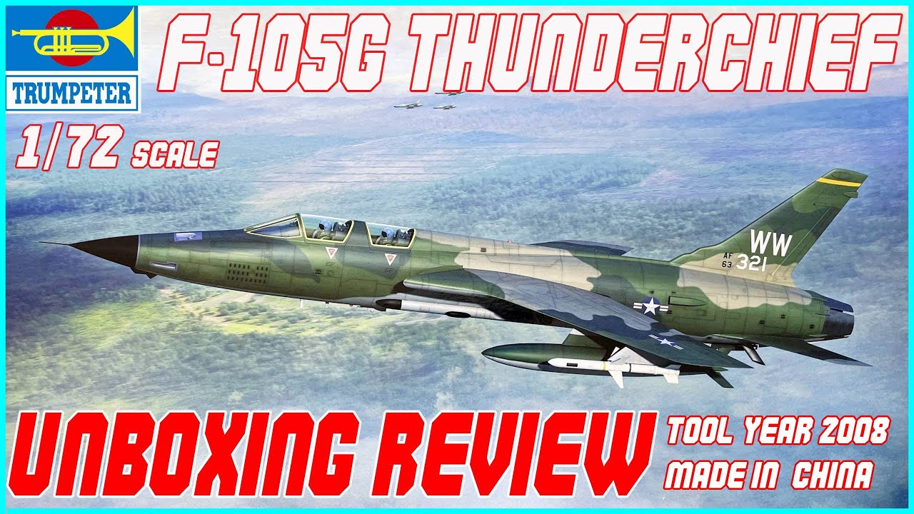 TRUMPETER 1/72 F 105G THUNDERCHIEF  UNBOXING REVIEW