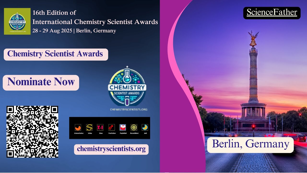16th Edition of International Chemistry Scientist Awards 28 & 29 august 2025 Berlin, Germany
