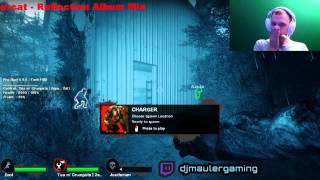 Mauler playing Left 4 Dead 2 (Safe Room Wipe)