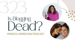 Blogging Isn’t Dead—Here’s How to Make It Work for Your Business