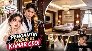 Pengantin Kabur Ke Kamar CEO Part 1-4 #shortvideo #shorts #trending #trendingshorts #viral