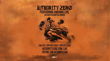 Authority Zero - Andiamo Live Stream - June 30th