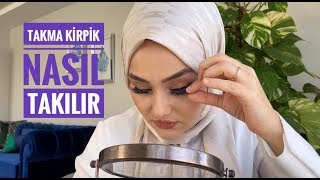 Takma kirpik nasıl takılır ?