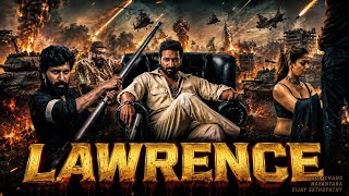 LAWRENCE (2026) New Released Hindi Dubbed Movie | Ram Chara, Sanjay Dutt | Blockbuster Action Movies