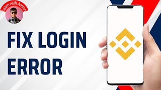 How to Fix Binance Login Error on Android