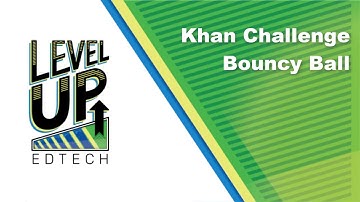 21 Khan JS Challenge Bouncy Ball