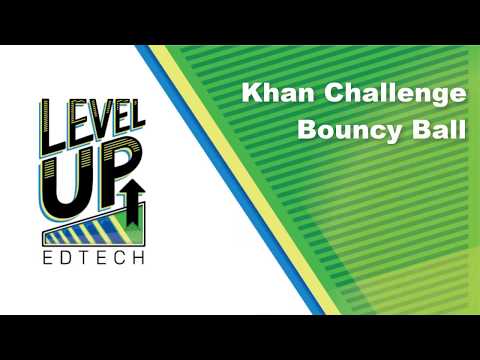 21 Khan JS Challenge Bouncy Ball