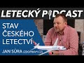 Stav letectví v ČR - Jan Sůra (zdopravy.cz) - [LETECKÝ PODCAST]™