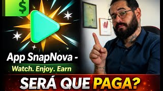 App Snapnova - Watch. Enjoy. Earn Será Que Paga?