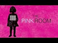 The Pink Room (2011) | Full Movie | Clayton Butler, Don Brewster, Helen Sworn, Sue Hanna