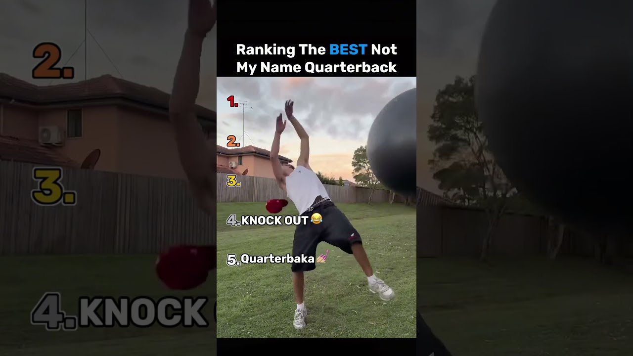 Ranking The Best Not My Name Quarterback Part 3 