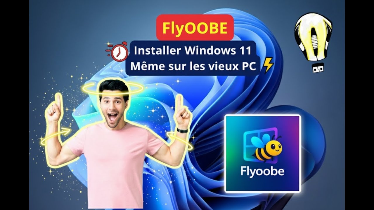 Flyoobe : J'ai installé Windows 11 sur un PC  de 2009 en quelques clics !