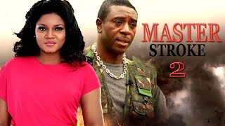Master Stroke 2     -  Nigerian Nollywood Movie