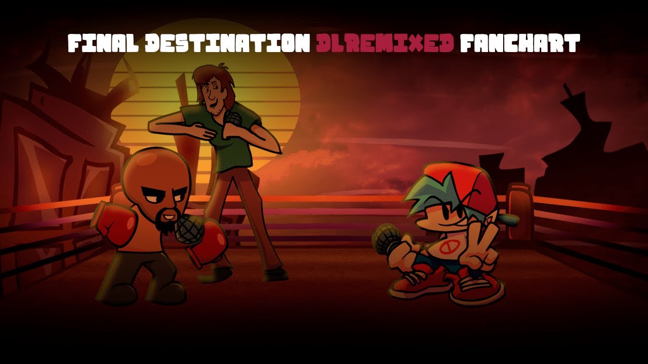 FNF Final Destination DLRemixed Fanchart | Fragmentality's Fanchart Collection