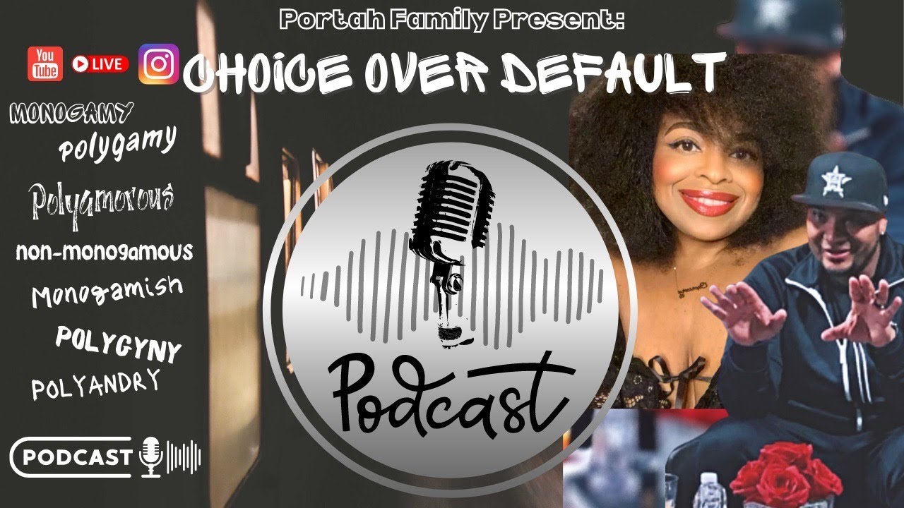 Choice Over Default Ep4: Effective Communication, Enforced Monogamy, Jealousy & Compersion.