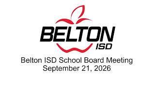 Belton ISD Board Meeting September 21, 2026