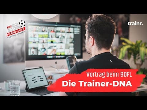 BDFL-ONLINE-KONGRESS | Die Trainer-DNA – Ausprägung und Entwicklung der eigenen Spielidee | trainr.