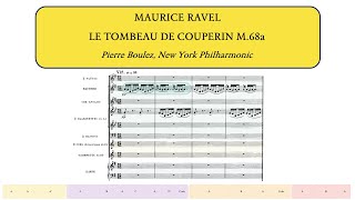 Ravel, Le tombeau de Couperin, M.68a (Orchestral) (Pierre Boulez, New York Philharmonic)