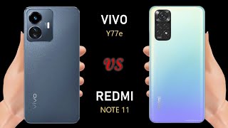 Vivo Y77e vs Redmi Note 11